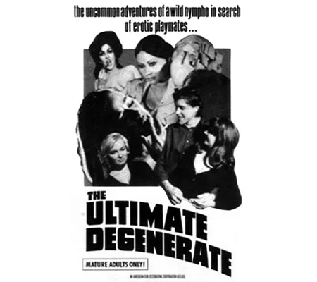 The Ultimate Degenerate (1969)