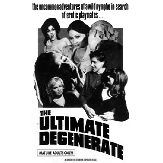 The Ultimate Degenerate (1969)