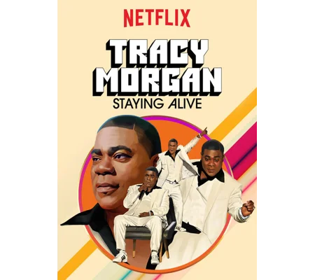Tracy Morgan - Staying Alive (2017)