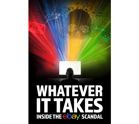 Whatever It Takes - Inside The eBay Scandal (2024)