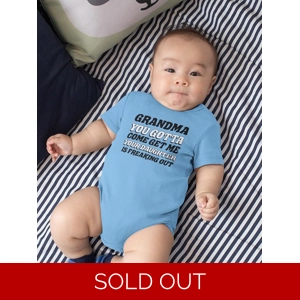Grandma, Come Get Me! Bodysuit Baby's -SmartPrintsInk Designs