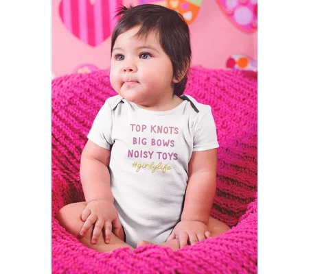 Girly Life Quote Bodysuit Baby's -SmartPrintsInk Designs