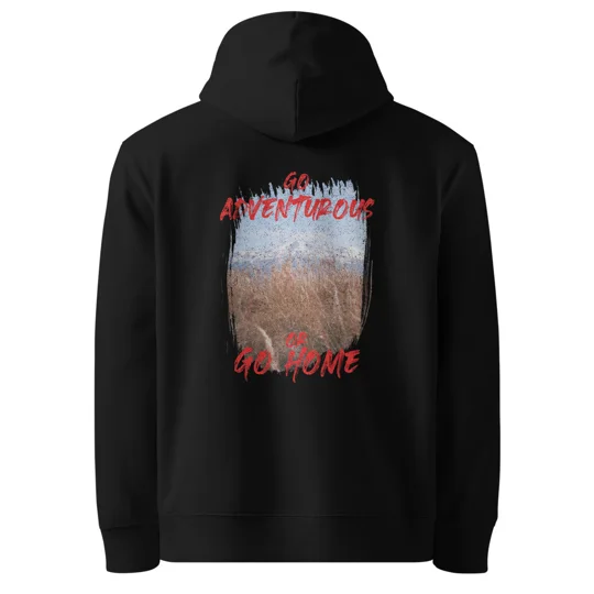Go Adventurous or Go Home Organic Cotton Hoodie - Mountain Design