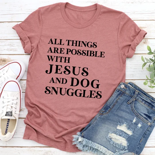 All Things Are Possible with Jesus Tee