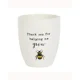 Thank You For Helping Me Grow Ceramic Plant Pot