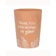 Thank You For Helping Me Grow Terracotta Plant Pot