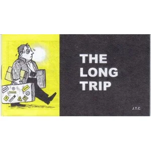 THE LONG TRIP