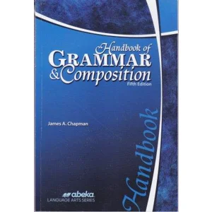 abeka Handbook of GRAMMAR & COMPOSITION