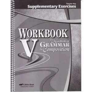 abeka WORKBOOK for Handbook of GRAMMAR & COMPOSITION 5  Teacher Key
