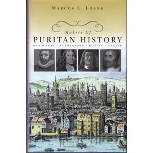 MAKERS OF PURITAN HISTORY