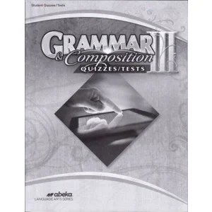 abeka GRAMMAR & COMPOSITION 3 Quizzes/Tests