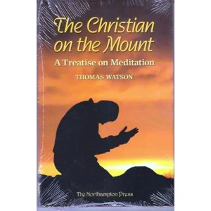 THE CHRISTIAN ON THE MOUNT