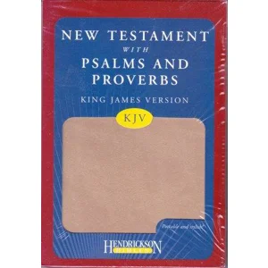 KJV NEW TESTAMENT WITH PSALMS AND PROVERBS