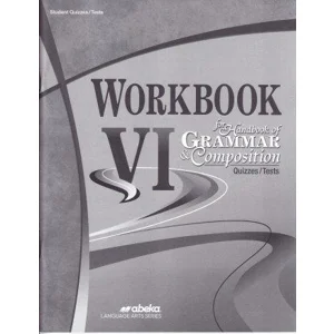 abeka WORKBOOK for Handbook of GRAMMAR & COMPOSITION 6  Quizzes/Tests