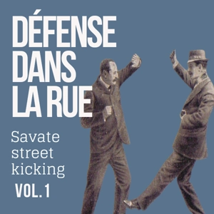 Defense dans la Rue Vol.1