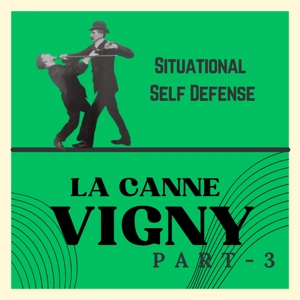 La Canne Vigny Part 3  ..