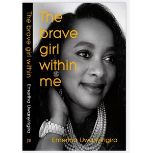 The Brave Girl Within Me