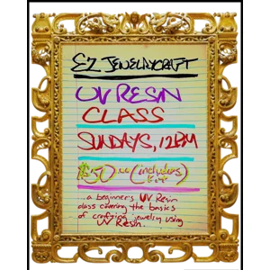 UV Resin Class, June 28th, 12 pm