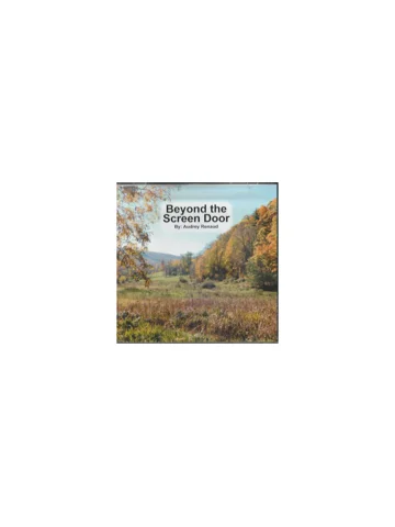 Beyond the Screen Door - Spoken Word CD