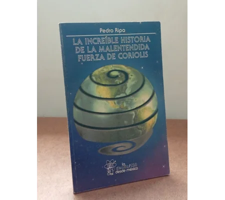 La increíble historia de la mala entendida fuerza de Coriolis
