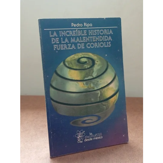 La increíble historia de la mala entendida fuerza de Coriolis