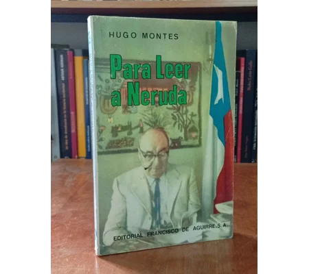 Para leer a Neruda