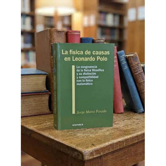 LA FISICA DE CAUSAS EN LEONARDO POLO