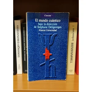 El Mundo Cuántico