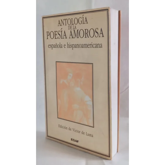 ANTOLOGIA DE LA POESIA AMOROSA