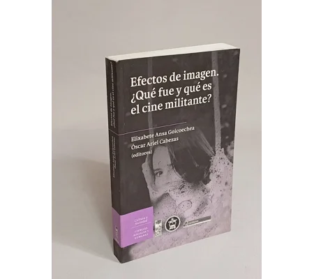 Efecto de imagen ¿Qué fue y que es el cine Militante?