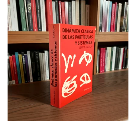 Dinámica clásica de las partículas y sistemas