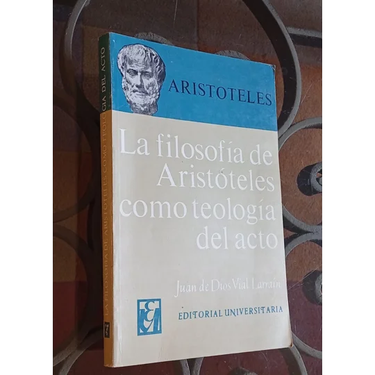 Filosofia de Aristoteles como Teologia del Acto