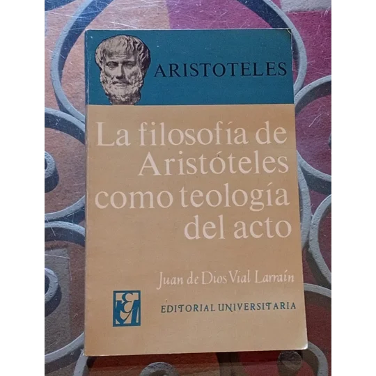 Filosofia de Aristoteles como Teologia del Acto