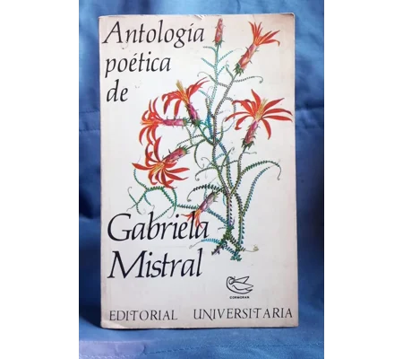 Antología poética de Gabriela Mistral