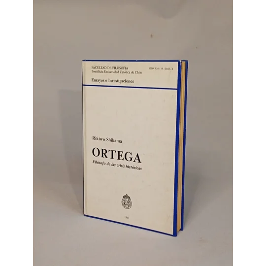 ORTEGA filosofo de las crisis historicas