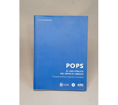 POPS El uso publico del espacio Urbano