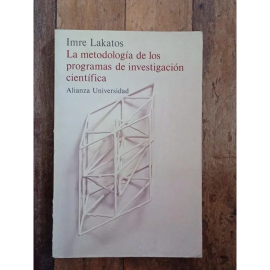 La metodología de los programas de investigación científica