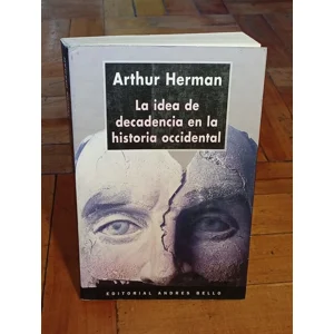La idea de decadencia en la historia Occidental