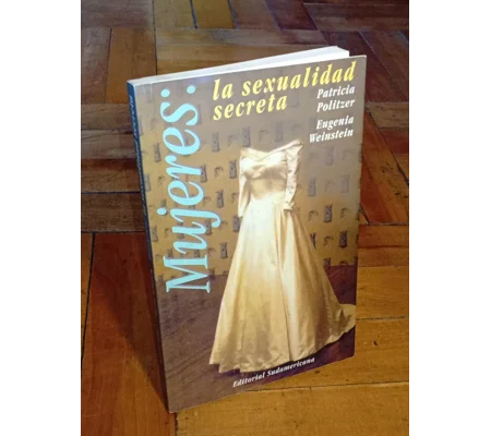 Mujeres : La Sexualidad Secreta