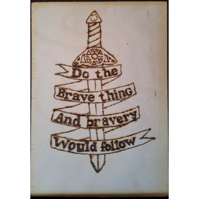 do the brave