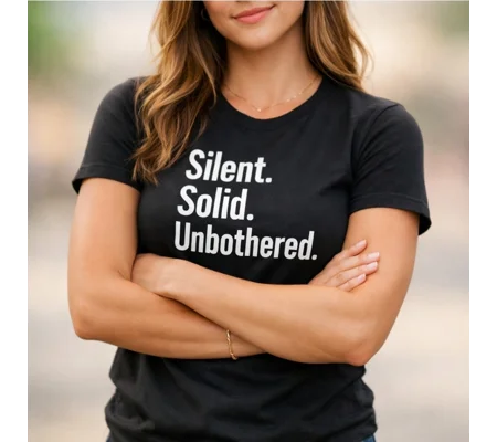 Silent. Solid. Unbothered.