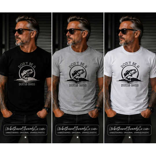 Don't Be a Dumb Bass Fishing Tee