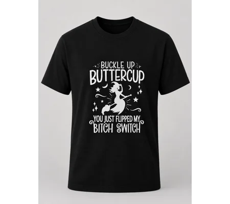 Buckle up Buttercup