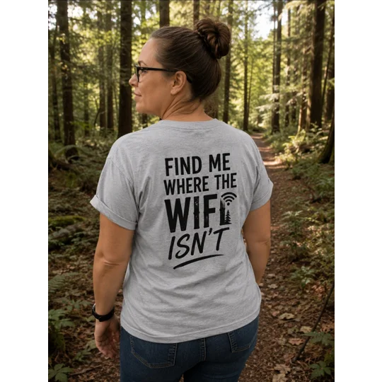 Find Me Where the WiFi Isn't tee