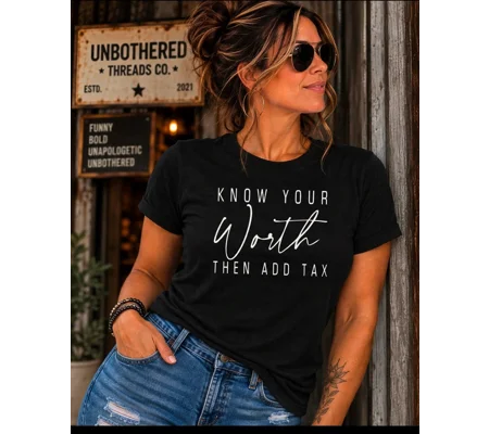 Know Your Worth Then Add Tax
