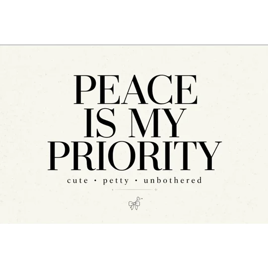 Peace Is My Priority