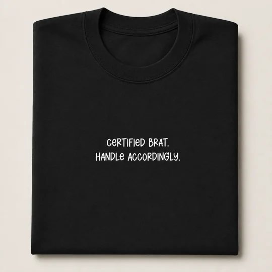 Certified BRAT Handle Accordingly