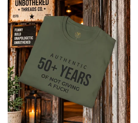50+ Years of Not Giving a Fuck T-Shirt