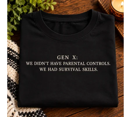 Gen X Survival Skills Tee | Funny Generation X T-Shirt