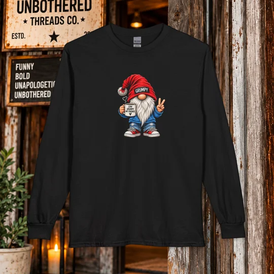 Unbothered Gnome Long Sleeve T-Shirt